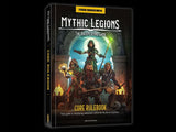 Mythic Legions: The Roleplaying Game - Core Rulebook